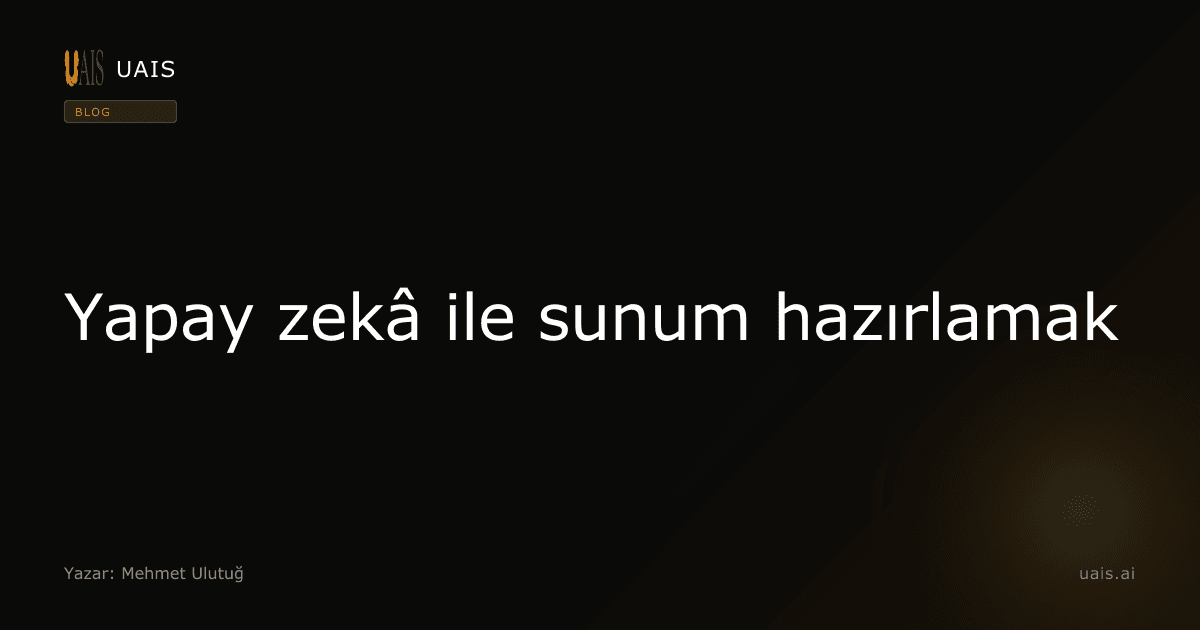 Yapay zekâ ile sunum hazırlamak